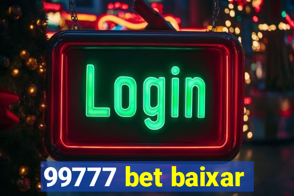 99777 bet baixar